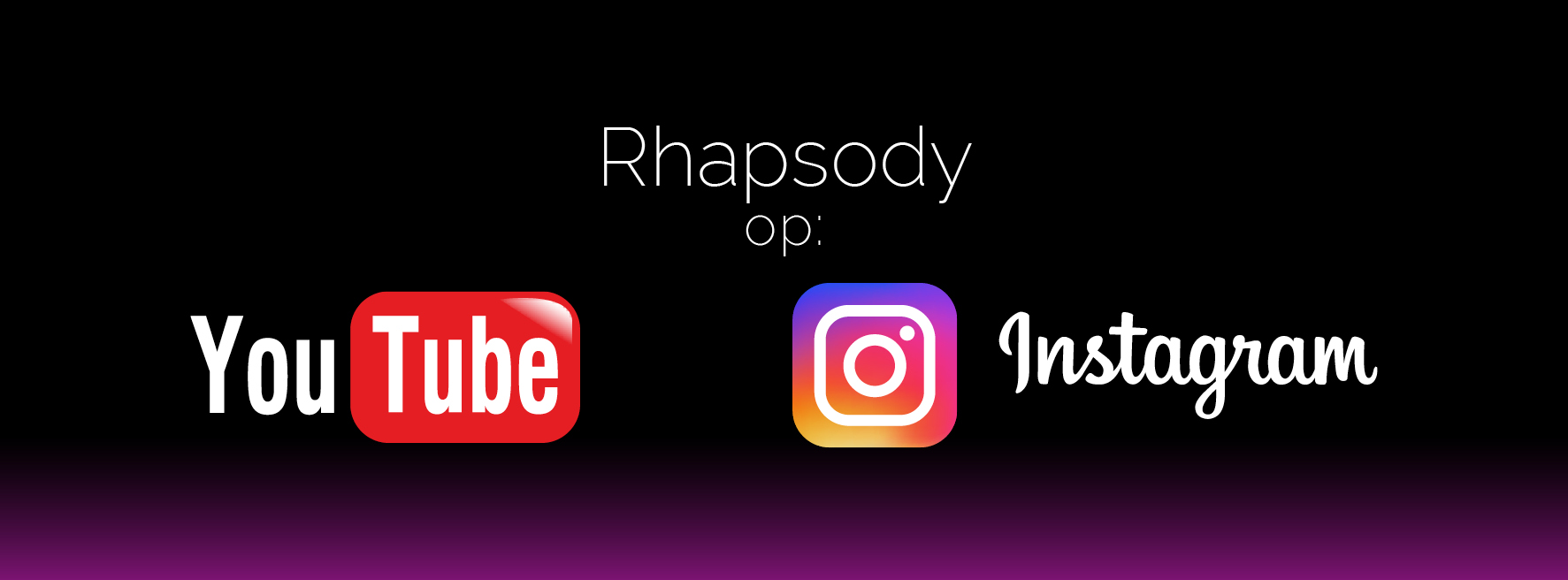 Rhapsody goes YouTube en Instagram